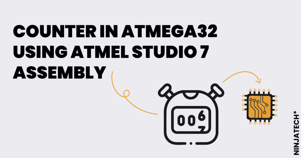 COUNTER-in-Atmega32-using-ATMEL-STUDIO-7-Assembly